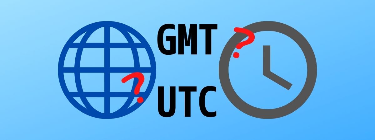 国際時間のGMTとUTC